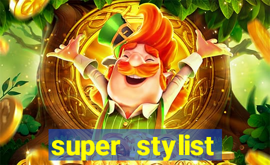 super stylist dinheiro e diamante infinito ios